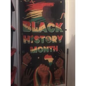 Black History Month Door Cover/Flag/Banner/Party Supplies- 71”x35”